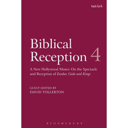 ISBN Biblical Reception, 4 (A New Hollywood Moses: On the Spectacle and Reception of Exodus: Gods and Kings) Couverture rigide