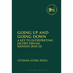 ISBN Going Up and Going Down (A Key to Interpreting Jacob's Dream (Gen 28.10-22)), Religion, Anglais, Livre broché, 312 pages