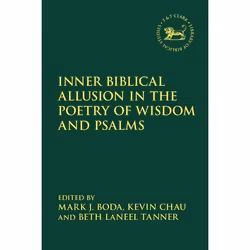 ISBN Inner Biblical Allusion in the Poetry of Wisdom and Psalms, Religion, Anglais, Couverture rigide, 208 pages