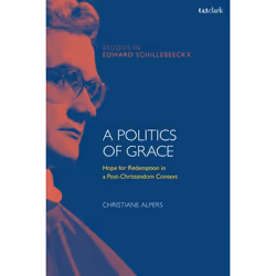 ISBN A Politics of Grace (Hope for Redemption in a Post-Christendom Context), Anglais, Couverture rigide, 240 pages