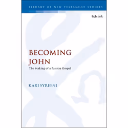 ISBN Becoming John (The Making of a Passion Gospel), Anglais, Couverture rigide, 248 pages