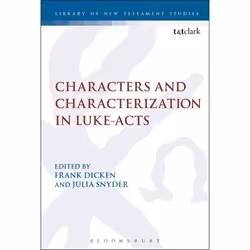 ISBN Characters and Characterization in Luke-Acts, Education, Anglais, Livre broché, 256 pages
