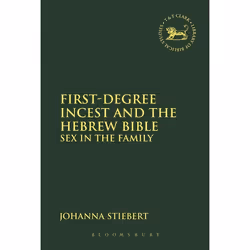 ISBN First-Degree Incest and the Hebrew Bible (Sex in the Family), Religion, Anglais, Livre broché, 256 pages