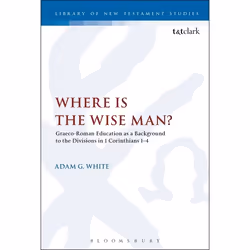 ISBN Where is the Wise Man? (Graeco-Roman Education as a Background to the Divisions in 1 Corinthians 1-4), Anglais, Livre br ...