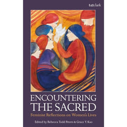 ISBN Encountering the Sacred (Feminist Reflections on Women's Lives)