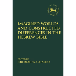 ISBN Imagined Worlds and Constructed Differences in the Hebrew Bible, Religion, Anglais, Couverture rigide, 240 pages