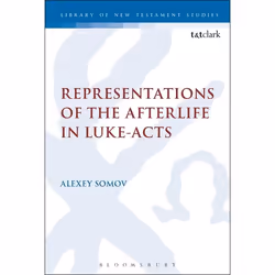 ISBN Representations of the Afterlife in Luke-Acts, Anglais, Livre broché, 256 pages