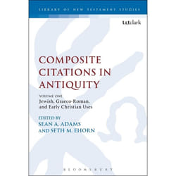 ISBN Composite Citations in Antiquity (Volume One: Jewish, Graeco-Roman, and Early Christian Uses) livre Education Anglais