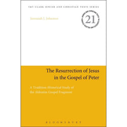 ISBN The Resurrection of Jesus in the Gospel of Peter (A Tradition-Historical Study of the Akhmîm Gospel Fragment)
