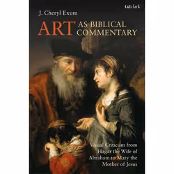 ISBN Art as Biblical Commentary (Visual Criticism from Hagar the Wife of Abraham to Mary the Mother of Jesus), Religion, Angl ...