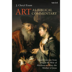 ISBN Art as Biblical Commentary (Visual Criticism from Hagar the Wife of Abraham to Mary the Mother of Jesus) livre Religion Anglais Couverture rigide