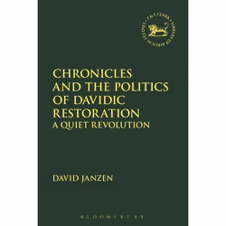 ISBN Chronicles and the Politics of Davidic Restoration (A Quiet Revolution), Anglais, Livre broché, 304 pages