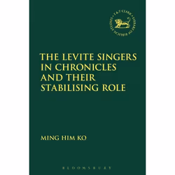 ISBN The Levite Singers in Chronicles and Their Stabilising Role, Religion, Anglais, Livre broché, 344 pages