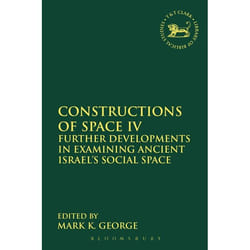 ISBN Constructions of Space IV (Further Developments in Examining Ancient Israel's Social Space) livre Religion Anglais