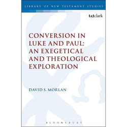 ISBN Conversion in Luke and Paul: An Exegetical and Theological Exploration