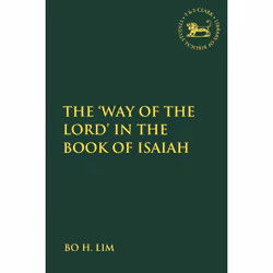 ISBN The Way of the LORD in the Book of Isaiah, Anglais, Livre broché, 224 pages
