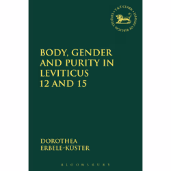 ISBN Body, Gender and Purity in Leviticus 12 and 15, Anglais, Livre broché, 288 pages