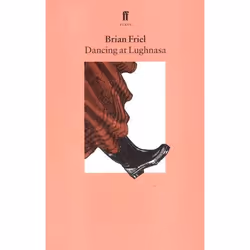 Allen &amp; Unwin Dancing at Lughnasa, Anglais, Livre broché, 80 pages