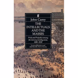 Allen &amp; Unwin The Intellectuals and the Masses, philosophie, Anglais, Livre broché, 256 pages