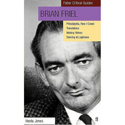 Allen & Unwin Brian Friel: Faber Critical Guide