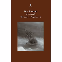 Allen &amp; Unwin Shipwreck - The Coast of Utopia Play 2, Littérature, Anglais, Livre broché, 128 pages