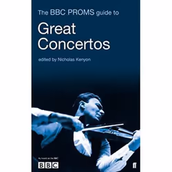 Allen &amp; Unwin The BBC Proms Guide to Great Concertos, Musique, Anglais, Livre broché, 320 pages
