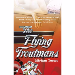 Allen & Unwin The Flying Troutmans, fiction litéraire, Anglais, Livre broché, 288 pages