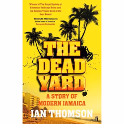 Allen &amp; Unwin The Dead Yard, écriture de voyage, Anglais, Livre broché, 256 pages