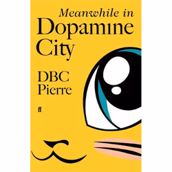 ISBN Meanwhile in Dopamine City, Livre broché, 400 pages