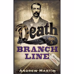Allen &amp; Unwin Death on a Branch Line, thriller, Anglais, Livre broché, 272 pages