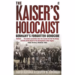 Allen & Unwin The Kaiser's Holocaust, histoire, Anglais, Livre broché, 416 pages