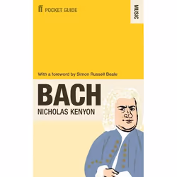 Allen &amp; Unwin The Faber Pocket Guide to Bach, Musique, Anglais, Livre broché, 512 pages