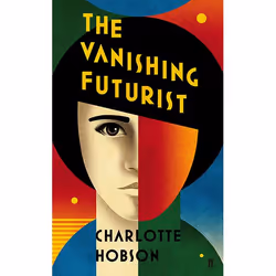 Allen & Unwin The Vanishing Futurist, Fiction, Anglais, Couverture rigide, 320 pages