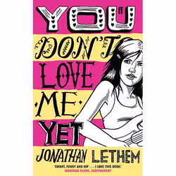 Allen &amp; Unwin You Don't Love Me Yet, fiction litéraire, Anglais, Livre broché, 240 pages