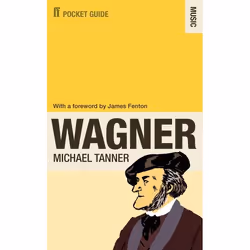 Allen &amp; Unwin The Faber Pocket Guide to Wagner, Musique, Anglais, Livre broché, 352 pages
