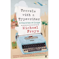 Allen & Unwin Travels with a Typewriter, écriture de voyage, Anglais, Livre broché, 224 pages