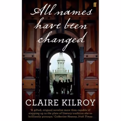 Allen & Unwin All Names Have Been Changed, fiction litéraire, Anglais, Livre broché, 288 pages