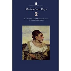 ISBN Marina Carr : Plays 2 : On Raftery’s Hill; Ariel; Woman and Scarecrow; The Cordelia Dream; Marble livre jeux Anglais