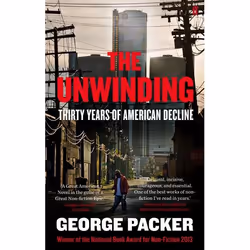 Allen & Unwin The Unwinding, politique, Anglais, Livre broché, 448 pages