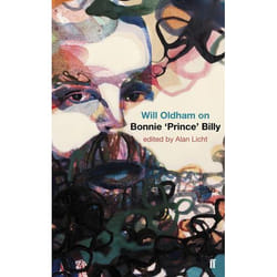 Allen & Unwin Will Oldham on Bonnie 'Prince' Billy livre Musique Anglais