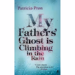 Allen & Unwin My Fathers' Ghost is Climbing in the Rain, fiction litéraire, Anglais, Livre broché, 224 pages