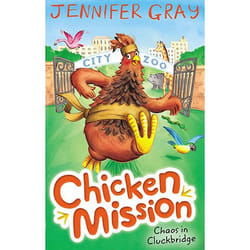 Allen & Unwin Chicken Mission: Chaos in Cluckbridge