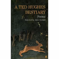 Allen &amp; Unwin A Ted Hughes Bestiary, poésie, Anglais, Livre broché, 192 pages