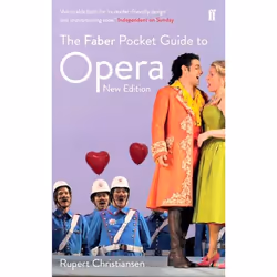 Allen &amp; Unwin The Faber Pocket Guide to Opera, Musique, Anglais, Livre broché, 448 pages