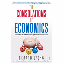Allen &amp; Unwin The Consolations of Economics, Économie, Anglais, Livre broché, 256 pages