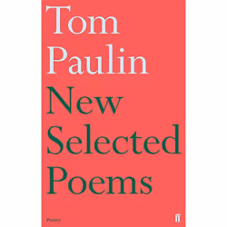 ISBN New Selected Poems of Tom Paulin, Livre broché, 200 pages