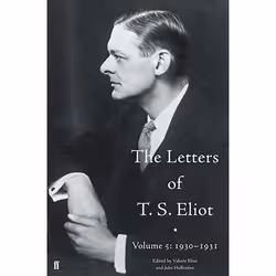 Allen & Unwin The Letters of T. S. Eliot Volume 5: 1930-1931, Littérature, Anglais, 960 pages