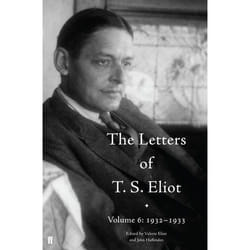 Allen & Unwin The Letters of T. S. Eliot Volume 6: 1932-1933 livre Littérature Anglais