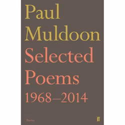 Allen &amp; Unwin Selected Poems 1968-2014, poésie, Anglais, Livre broché, 240 pages