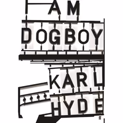Allen & Unwin I Am Dogboy, Musique, Anglais, Couverture rigide, 320 pages